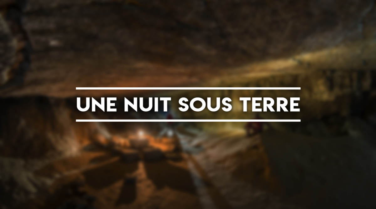 Photographie — Une nuit sous terre