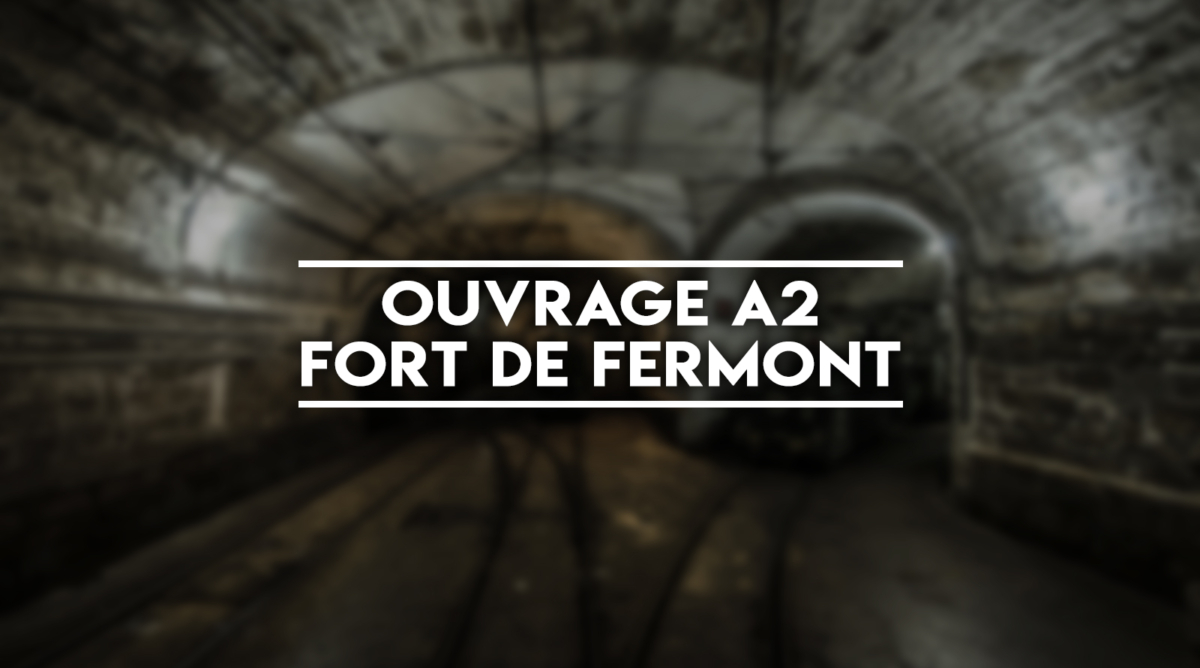 Photographie — ouvrage A2, fort de Fermont